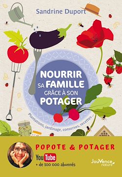 Télécharger le livre :  Nourrir sa famille grâce à son potager