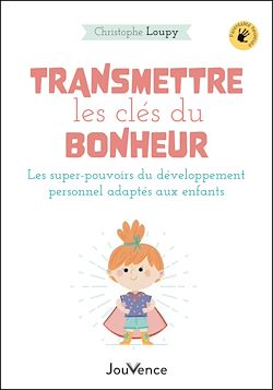Télécharger le livre :  Transmettre les clés du bonheur