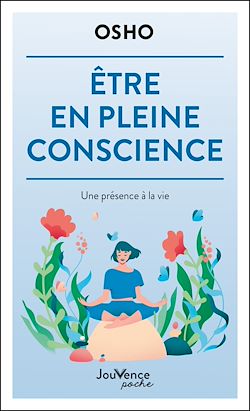 Télécharger le livre :  Être en pleine conscience