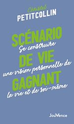 Télécharger le livre :  Scénario de vie gagnant