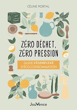 Télécharger le livre :  Zéro déchet, zéro pression