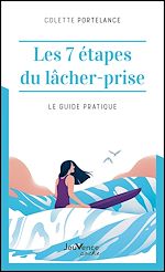 Télécharger le livre :  Les 7 étapes du lâcher-prise