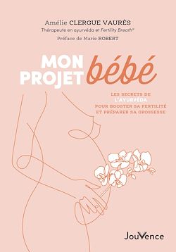 Télécharger le livre :  Mon projet bébé