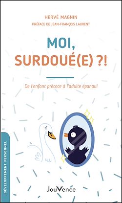 Télécharger le livre :  Moi, surdoué(e) ?!