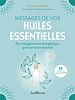Télécharger le livre :  Messages de vos huiles essentielles