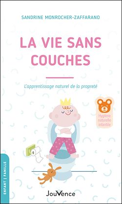 Télécharger le livre :  La vie sans couches