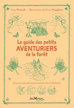 Télécharger le livre :  Le guide des petits aventuriers de la forêt