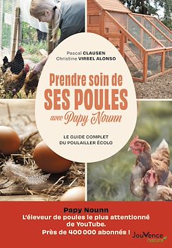 Télécharger le livre :  Prendre soin de ses poules avec Papy Nounn