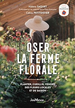 Télécharger le livre :  Oser la ferme florale
