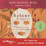 Télécharger le livre :  Acteur de votre vie