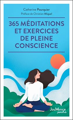 Télécharger le livre :  365 méditations et exercices de pleine conscience