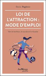 Télécharger le livre :  Loi de l'attraction : mode d'emploi