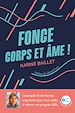 Télécharger le livre :  Fonce corps et âme !