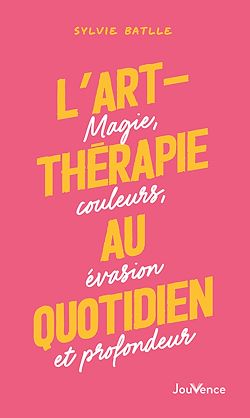 Télécharger le livre :  L'art-thérapie au quotidien