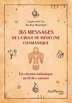 Télécharger le livre :  365 messages de la roue de médecine chamanique