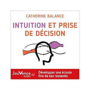 Téléchargez le livre :  Intuition et prise de décision