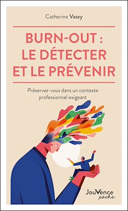 Télécharger le livre :  Burn-out : le détecter et le prévenir