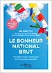 Télécharger le livre :  Le Bonheur National Brut