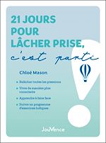 Télécharger le livre :  21 jours pour lâcher prise, c'est parti !