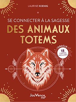 Télécharger le livre :  Se connecter à la sagesse des animaux totems
