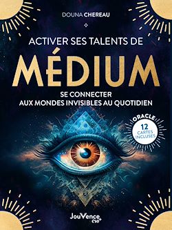 Télécharger le livre :  Activer ses talents de médium