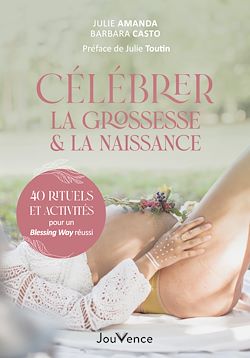 Télécharger le livre :  Célébrez la grossesse et la naissance