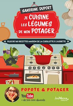 Télécharger le livre :  Je cuisine les légumes de mon potager