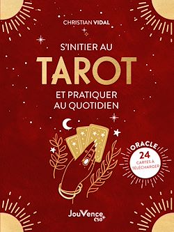 Télécharger le livre :  S'initier au tarot et pratiquer au quotidien