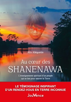 Télécharger le livre :  Au cœur des Shanenawa