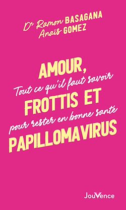 Télécharger le livre :  Amour, Frottis et Papillomavirus