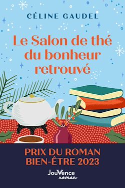 Télécharger le livre :  Le Salon de thé du bonheur retrouvé