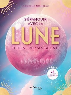 Télécharger le livre :  S'épanouir avec la lune