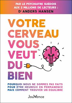 Télécharger le livre :  Votre cerveau vous veut du bien
