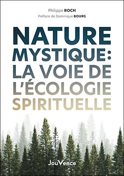 Télécharger le livre :  Nature mystique : La voie de l'écologie spirituelle