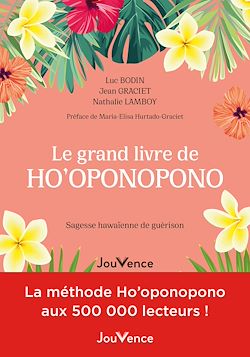 Télécharger le livre :  Le grand livre de Ho'oponopono