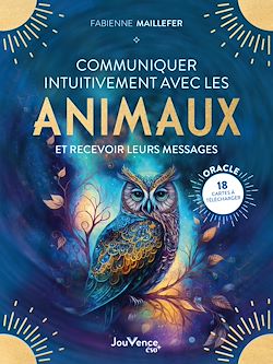 Télécharger le livre :  Communiquer intuitivement avec les animaux