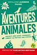 Télécharger le livre :  Aventures animales : Biodiversité, monde sauvage, environnement