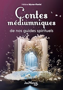 Télécharger le livre :  Contes médiumniques de nos guides spirituels