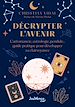 Télécharger le livre :  Décrypter l'avenir