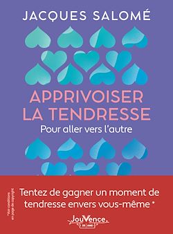 Télécharger le livre :  Apprivoiser la tendresse : Pour aller vers l'autre