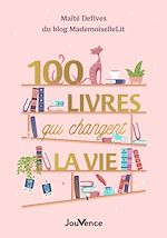 Télécharger le livre :  100 livres qui changent la vie