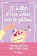 Télécharger le livre :  Il suffit d'une cerise sur le gâteau