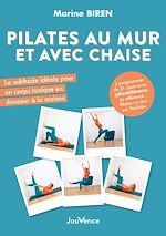 Télécharger le livre :  Pilates au mur et avec une chaise