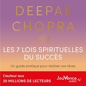 Téléchargez le livre :  Les 7 lois spirituelles du succès