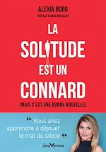 Télécharger le livre :  La solitude est un connard (mais c'est une bonne nouvelle)
