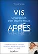 Télécharger le livre :  Vis sans crainte, c'est encore mieux après : L'expérience d'un homme cartésien guidé par son père depuis l'au-delà