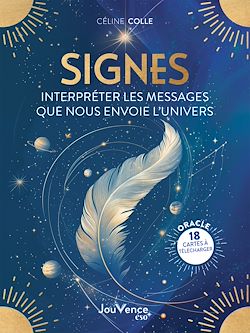Télécharger le livre :  Signes : interpréter les messages que nous envoie l'univers