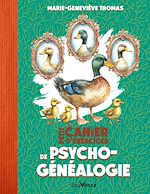 Download this eBook Petit Cahier d'exercices de psychogénéalogie