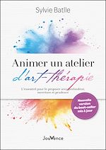 Télécharger le livre :  Animer un atelier d'art-thérapie