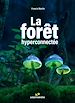 Télécharger le livre :  La forêt hyperconnectée